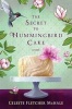 The Secret to Hummingbird Cake (Paperback) - Celeste Fletcher McHale Photo