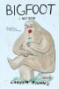 Bigfoot - I Not Dead (Hardcover) - Graham Roumieu Photo