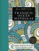 Tranquil Ocean Mandalas - A Gorgeous Coloring Book with More Than 120 Pull-Out Illustrations to Complete (Paperback) - Beverly Lawson Photo