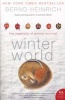 Winter World - The Ingenuity of Animal Survival (Paperback) - Bernd Heinrich Photo