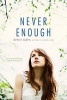 Never Enough (Paperback) - Denise Jaden Photo