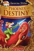 The Phoenix of Destiny ( and the Kingdom of Fantasy: Special Edition) - An Epic Kingdom of Fantasy Adventure (Hardcover) - Geronimo Stilton Photo