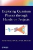 Exploring Quantum Physics Through Hands-on Projects (Paperback) - David Prutchi Photo