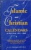 The Islamic and Christian Calendars - AD 622-2222 (AH 1-1650) (Hardcover, Rev ed) - GSPFreeman Grenville Photo