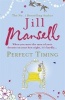 Perfect Timing (Paperback, New ed) - Jill Mansell Photo