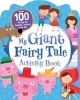 My Giant Fairy Tales Activity Book (Paperback) - Parragon Photo