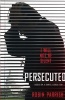 Persecuted - I Will Not be Silent (Paperback) - Robin Parrish Photo