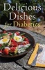 Delicious Dishes for Diabetics (Paperback) - Robin Ellis Photo