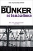 No Beast So Fierce (Paperback) - Edward Bunker Photo