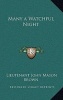 Many a Watchful Night (Hardcover) - Lieutenant John Mason Brown Photo