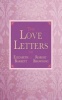 The Love Letters of Elizabeth Barrett and Robert Browning (Hardcover) - Elizabeth Barrett Browning Photo