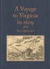 A Voyage to Virginia in 1609 - Two Narratives: Strachey's "True Reportory" and Jourdain's Discovery of the Bermudas (Hardcover, 2nd Revised edition) - Louis Booker Wright Photo