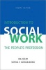 Introduction to Social Work - The People's Profession (Paperback, 4th Revised edition) - Sophia F Dziegielewski Photo