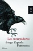 Los Usurpadores (Spanish, Paperback) - Jorge Zepeda Photo