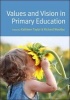 Values and Vision in Primary Education (Paperback, New) - Kathleen Taylor Photo