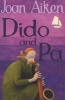 Dido and Pa (Paperback, New Ed) - Joan Aiken Photo