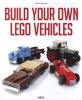 Build Your Own Lego Vehicles (Paperback) - Joachim Klang Photo