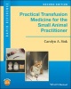 Practical Transfusion Medicine for the Small Animal Practitioner (Paperback, 2nd Revised edition) - Carolyn A Sink Photo