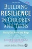 Building Resilience in Children and Teens - Giving Kids Roots and Wings (Paperback, 3rd Revised edition) - Kenneth R Ginsburg Photo