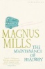 The Maintenance of Headway (Paperback) - Magnus Mills Photo