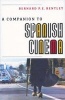 A Companion to Spanish Cinema (Hardcover) - Bernard P E Bentley Photo