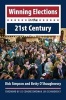 Winning Elections in the 21st Century (Paperback) - Dick Simpson Photo