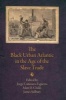 The Black Urban Atlantic in the Age of the Slave Trade (Paperback) - Jorge Canizares Esguerra Photo