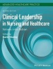 Clinical Leadership in Nursing and Healthcare - Values into Action (Paperback, 2nd Revised edition) - David Stanley Photo