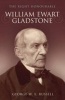 The Right Honourable William Ewart Gladstone (Paperback) - George W E Russell Photo