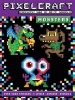 Pixel Craft Monsters (Paperback) - Autumn Internal Photo