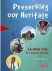 Preserving Our Heritage Level 2 Part 2 - Languart Arts : An Integrated Approach (Paperback) - Moe Photo