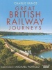 Great British Railway Journeys (Hardcover) - Charlie Bunce Photo