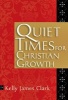 Quiet Times for Christian Growth 5-Pack (Shrink-wrapped pack) - Kelly James Clark Photo