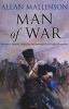 Man of War - (Matthew Hervey 9) (Paperback) - Allan Mallinson Photo