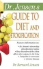 Dr. 's Guide to Diet and Detoxification (Hardcover) - Jensen Photo