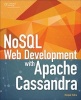 NOSQL Web Development with Apache Cassandra (Paperback) - Deepak Vohra Photo