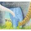 Elephant's Story (Hardcover) - Harriet Blackford Photo