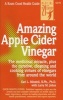 Amazing Apple Cider Vinegar - A Good Health Guide (Paperback) - Earl Mindell Photo