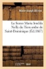 La Soeur Maria Imelda Nelly Du Tiers Ordre de Saint-Dominique (French, Paperback) - Marie Joseph Ollivier Photo