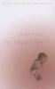 My Happy Life (Paperback) - Lydia Millet Photo