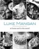 At Home and in the Mood (Paperback) - Luke Mangan Photo