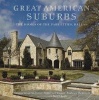 The Homes of the Park Cities, Dallas - Great American Suburbs (Hardcover) - Virginia Savage McAlester Photo