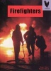 Fire Fighters (Paperback) - Robyn Opie Photo