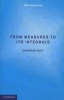 From Measures to Ito Integrals (Paperback) - Ekkehard Kopp Photo