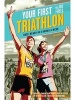 Your First Triathlon - Race-ready in 5 Hours a Week (Paperback, 2nd Revised edition) - Joe Friel Photo