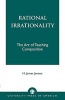 Rational Irrationality - The Art of Teaching Composition (Paperback) - HJames Jensen Photo