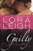 Guilty Pleasure (Paperback) - Lora Leigh Photo