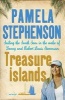 Treasure Islands - Sailing the South Seas in the Wake of Fanny and Robert Louis Stevenson (Paperback, New ed) - Pamela Stephenson Photo