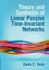 Theory and Synthesis of Linear Passive Time-Invariant Networks (Hardcover) - Dante C Youla Photo