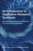 An Introduction to Qualitative Research Synthesis - Managing the Information Explosion in Social Science Research (Paperback, annotated edition) - Claire Howell Major Photo